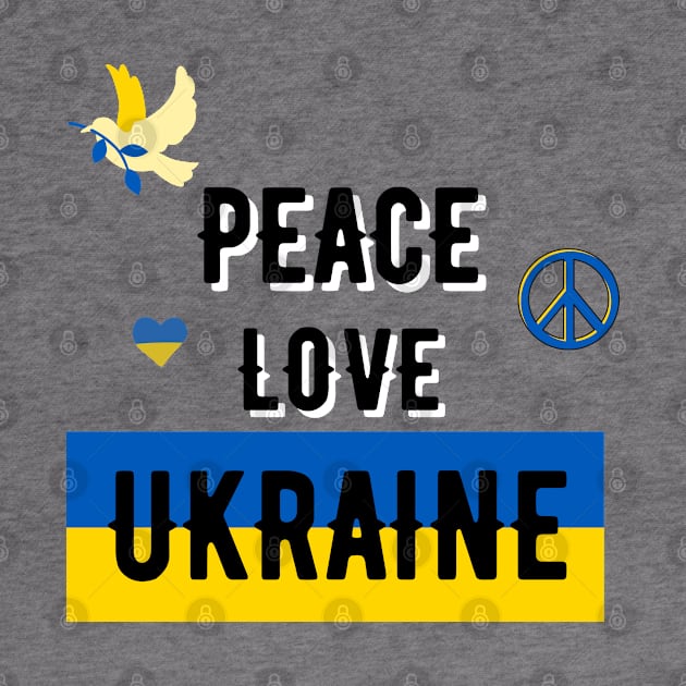 PEACE LOVE AND UKRAINE by Jadotdot Designs